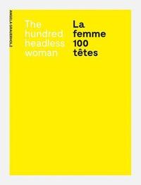 bokomslag Angela Grauerholz: La femme 100 ttes / The Hundred Headless Woman
