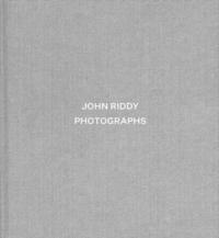 bokomslag John Riddy: Photographs