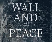 bokomslag Kai Wiedenhfer: WALL and PEACE