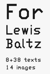 bokomslag Lewis Baltz: For Lewis Baltz