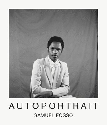 bokomslag Samuel Fosso: AUTOPORTRAIT