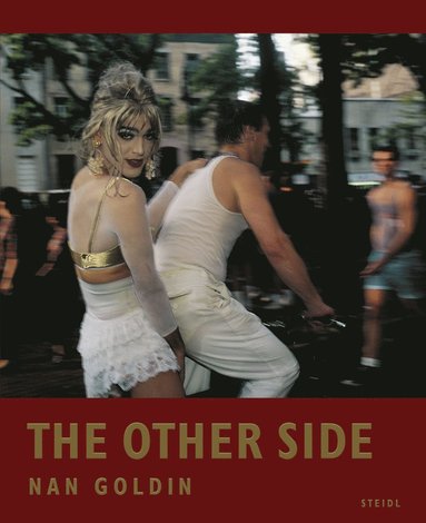 bokomslag Nan Goldin: The Other Side