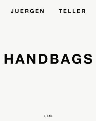 Juergen Teller: Handbags 1