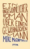 bokomslag Ein ungewöhnlicher Roman über einen gewöhnlichen Mann