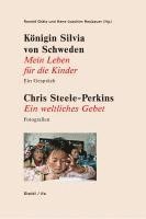 bokomslag Königin Silvia von Schweden: Mein Leben für die Kinder - Ein Gespräch. Chris Steele-Perkins: Ein weltliches Gebet - Fotografien