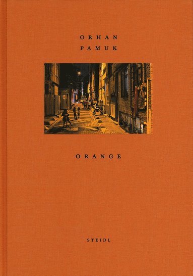 bokomslag Orhan Pamuk: Orange