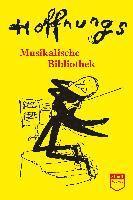 Gerard Hoffnung - Hoffnungs Musikalische Bibliothek, Häftad