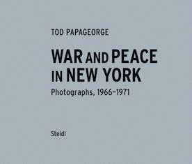 bokomslag Tod Papageorge: War and Peace in New York