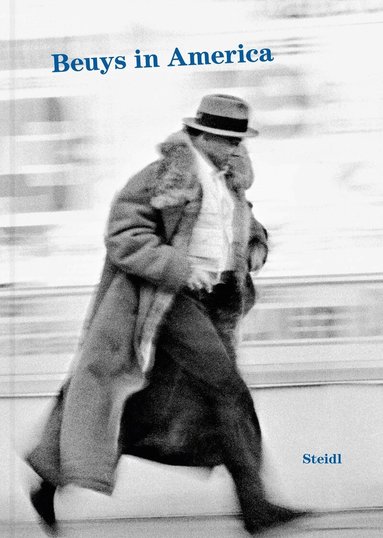 Joseph Beuys, Klaus Staeck, Gerhard Steidl - Joseph Beuys: Beuys in America, Inbunden