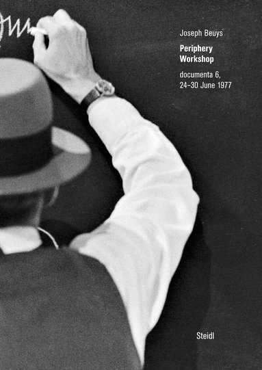 Joseph Beuys - Joseph Beuys: Periphery Workshop, Inbunden