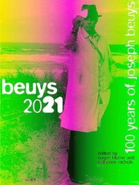 bokomslag Joseph Beuys: Beuys 2021