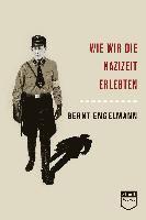 bokomslag Wie wir die Nazizeit erlebten (Steidl Pocket)