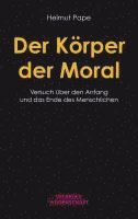 bokomslag Der Körper der Moral
