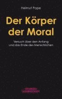 bokomslag Der Körper der Moral