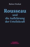 Rousseau und die Aufklärung der Urteilskraft