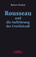 Rousseau und die Aufklärung der Urteilskraft 1