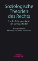 Soziologische Theorien des Rechts 1