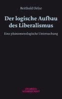 bokomslag Der logische Aufbau des Liberalismus