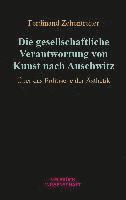 bokomslag Die gesellschaftliche Verantwortung von Kunst nach Auschwitz