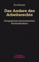 bokomslag Das Andere des Arbeitsrechts