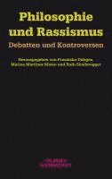 bokomslag Philosophie und Rassismus