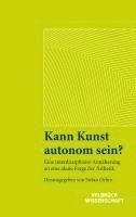 Kann Kunst autonom sein?