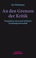 Kai Wortmann - An den Grenzen der Kritik, Häftad