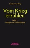 Christian Wevelsiep - Vom Krieg erzählen, Häftad