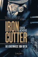bokomslag Ironcutter - Die Geheimnisse der Toten
