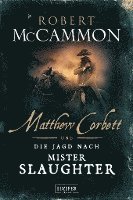 bokomslag Matthew Corbett und die Jagd nach Mister Slaughter