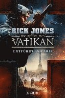 bokomslag ENTFÜHRT IN PARIS (Die Ritter des Vatikan 5)