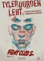 Chuck Palahniuk, Cameron Stewart - Fight Club 02 Tyler Durden lebt, Inbunden