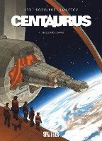 bokomslag Centaurus 1: Gelobtes Land
