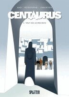 Rodolphe, Léo - Centaurus 4. Welt des Schreckens, Inbunden