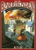Wilfrid Lupano - Auf die Barrikaden! 03. Wir werden nichts über ihre Weiber sagen, Inbunden