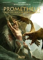 Luc Ferry, Clotilde Bruneau - Mythen der Antike: Prometheus und die Büchse der Pandora (Graphic Novel), Inbunden