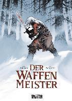 Xavier Dorison, Joël Parnotte - Der Waffenmeister, Inbunden