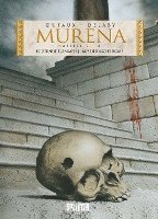Jean Dufaux - Murena 7 + 8. 2. Zyklus: Lodernde Flammen / Aus der Asche Roms, Inbunden