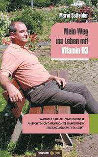 bokomslag Mein Weg ins Leben mit Vitamin D3