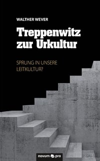 bokomslag Treppenwitz zur Urkultur