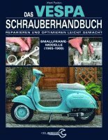Das Vespa Schrauberhandbuch