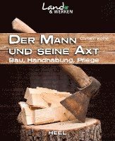 Carsten Bothe - Der Mann und seine Axt, Häftad