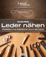 Carsten Bothe - Leder nähen, Inbunden