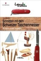 Chris Lubkemann - Schnitzen mit dem Schweizer Taschenmesser, Inbunden