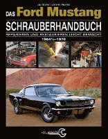 bokomslag Das Ford Mustang Schrauberhandbuch
