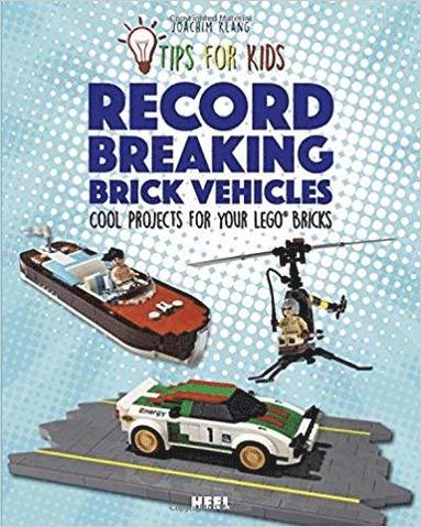 bokomslag Tips For Kids: Record-Breaking Brick Vehicles