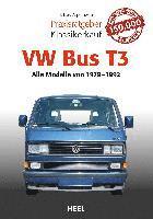 Praxisratgeber Klassikerkauf VW Bus T3