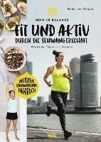 Mom in Balance: Fit und aktiv durch die Schwangerschaft 1