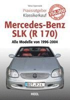 bokomslag Praxisratgeber Klassikerkauf Mercedes-Benz SLK (R 170)