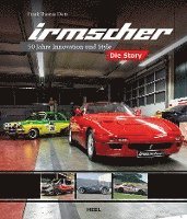 Frank Thomas Dietz - Irmscher - Die Story, Inbunden